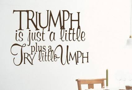 Quotes about Triumph