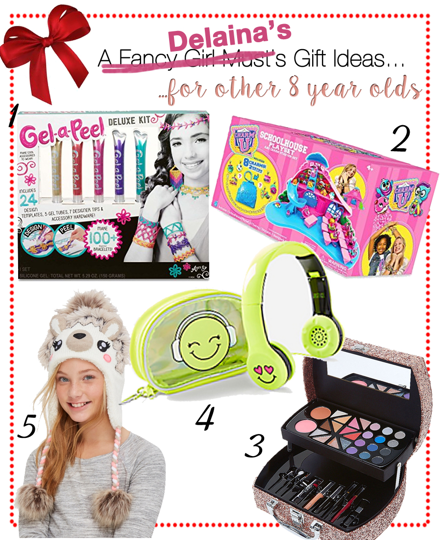 Delaina's Gift Guide for 8 Year Old Girls